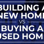 Building a new home vs buying a used home graphic build vs buy